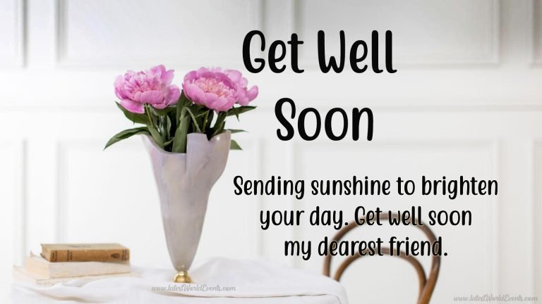 Get Well Soon Images For Best Friend - Latest World Events