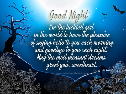 Good Night Sweetheart Wishes - Latest World Events