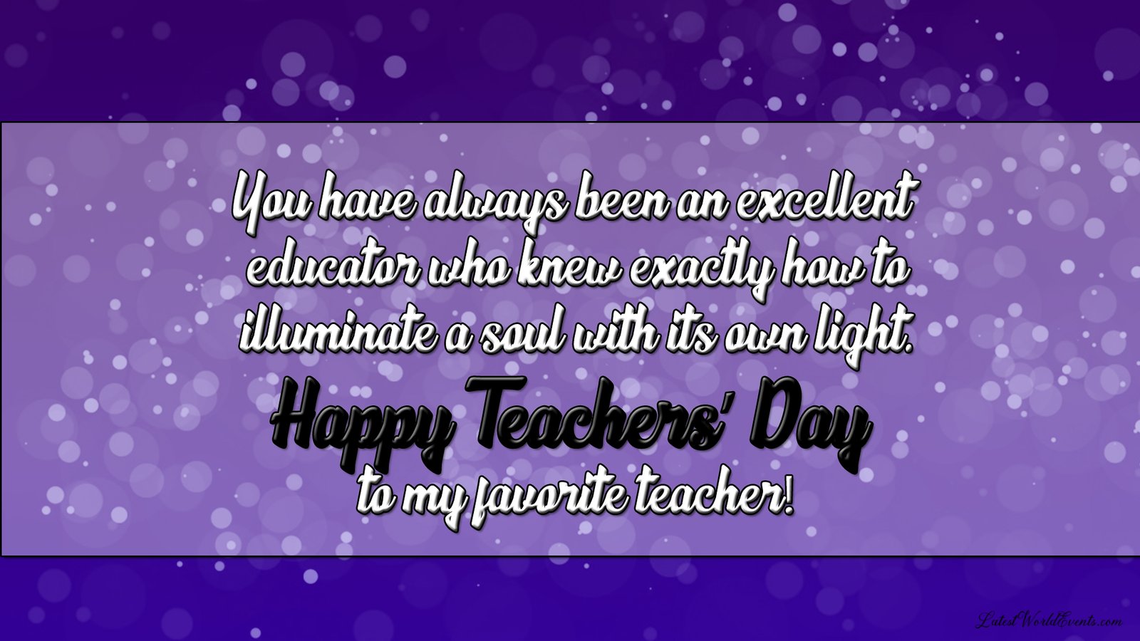 Inspirational messages for teachers day - Latest World Events