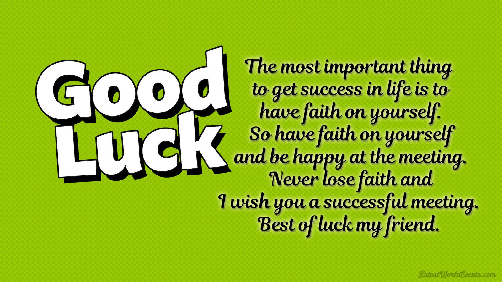 Out of luck. Success and luck. Wishing good luck. Lucky quotes.