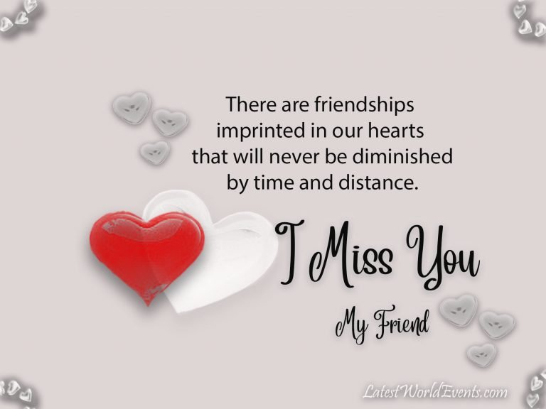 I Miss My Best Friend Quotes & Miss You Friend wishes quotes