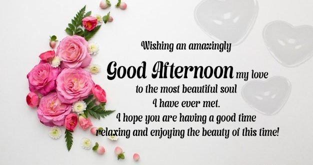 Good Afternoon Messages For Fiance - Latest World Events