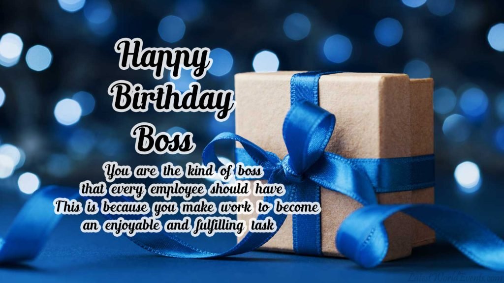 Happy Birthday Boss Images and Quotes - Latest World Events