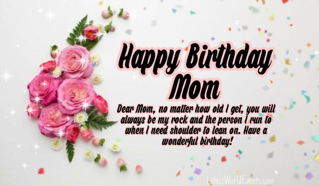 Emotional Birthday Wishes For Mother - Latest World Events