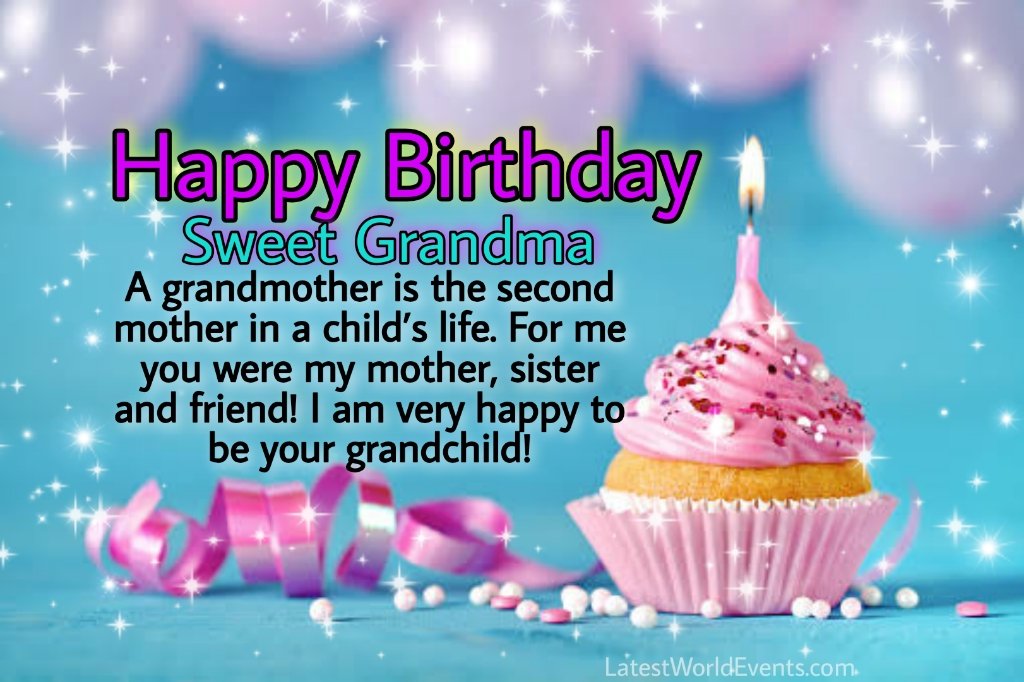 Birthday Wishes for Grandmother - Latest World Events