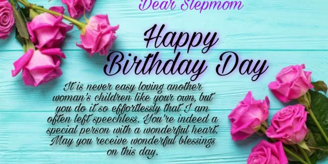 Happy Birthday Wishes for Stepmom - Latest World Events