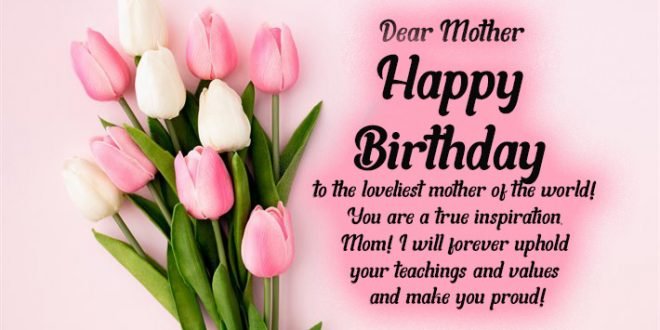 Happy Birthday Mom Whatsapp Status