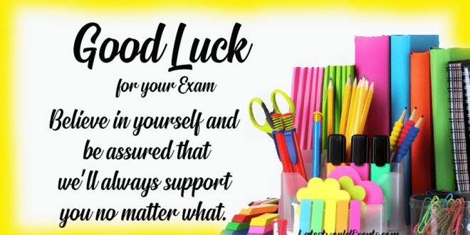 Good Luck for Exam Quotes Messages Images