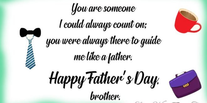 Fathers Day Messages For Brother - Latest World Events