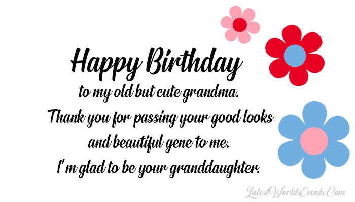 Birthday Wishes for Grandmother - Latest World Events