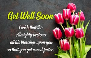 Get Well Soon Wishes & Messages