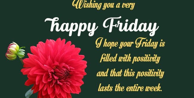 Happy Friday Messages And Greetings - Latest World Events