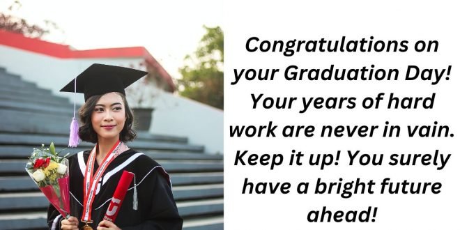 Graduation Wishes Messages & Quotes - Latest World Events